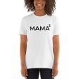 Mama Squared T-Shirt Supply