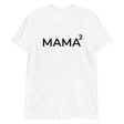 Mama Squared T-Shirt Supply